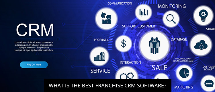 What Is The Best Franchise CRM Software?