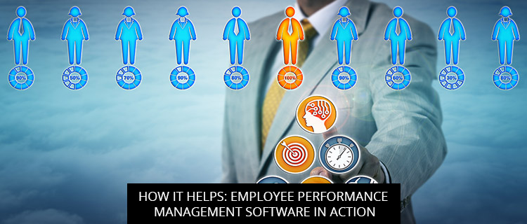 How It Helps: Employee Performance Management Software In Action