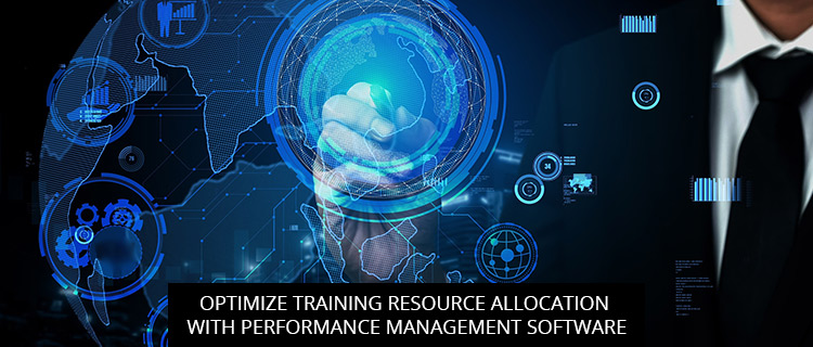 Optimize Training Resource Allocation with Performance Management Software